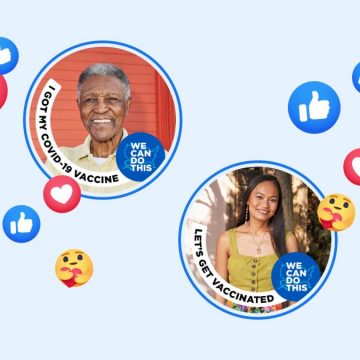 Facebook: Encourage Your Friends to Get a COVID-19 Vaccine Facebook: Encourage Your Friends to Get a COVID-19 Vaccine