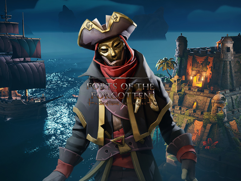 Forts of the Forgotten – free Sea of Thieves’ Adventure – available now through April 7 Forts of the Forgotten – free Sea of Thieves’ Adventure – available now through April 7
