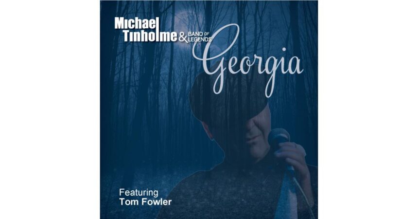 Michael Tinholme’s ‘Georgia’ a Country Hit Again Michael Tinholme’s ‘Georgia’ a Country Hit Again