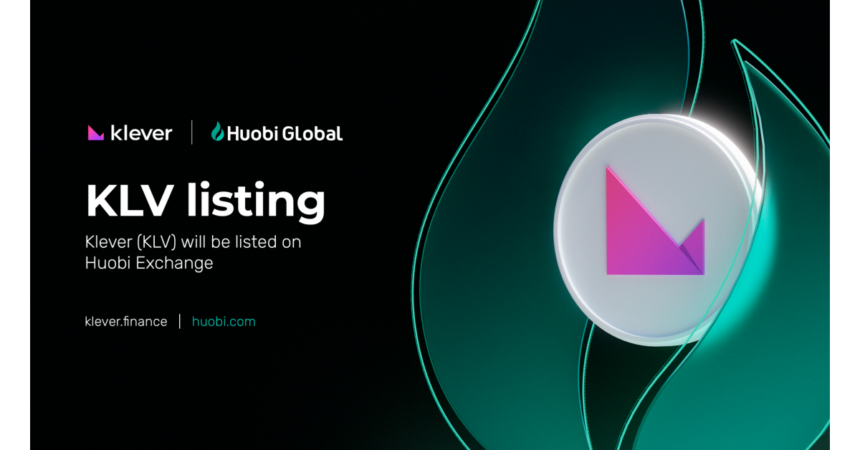 Klever (KLV) to be listed on Huobi Klever (KLV) to be listed on Huobi