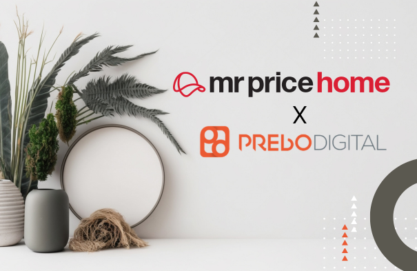 Prebo Digital and Mr Price Home Join Forces Prebo Digital and Mr Price Home Join Forces